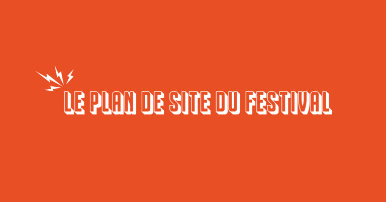Plan de site du festival